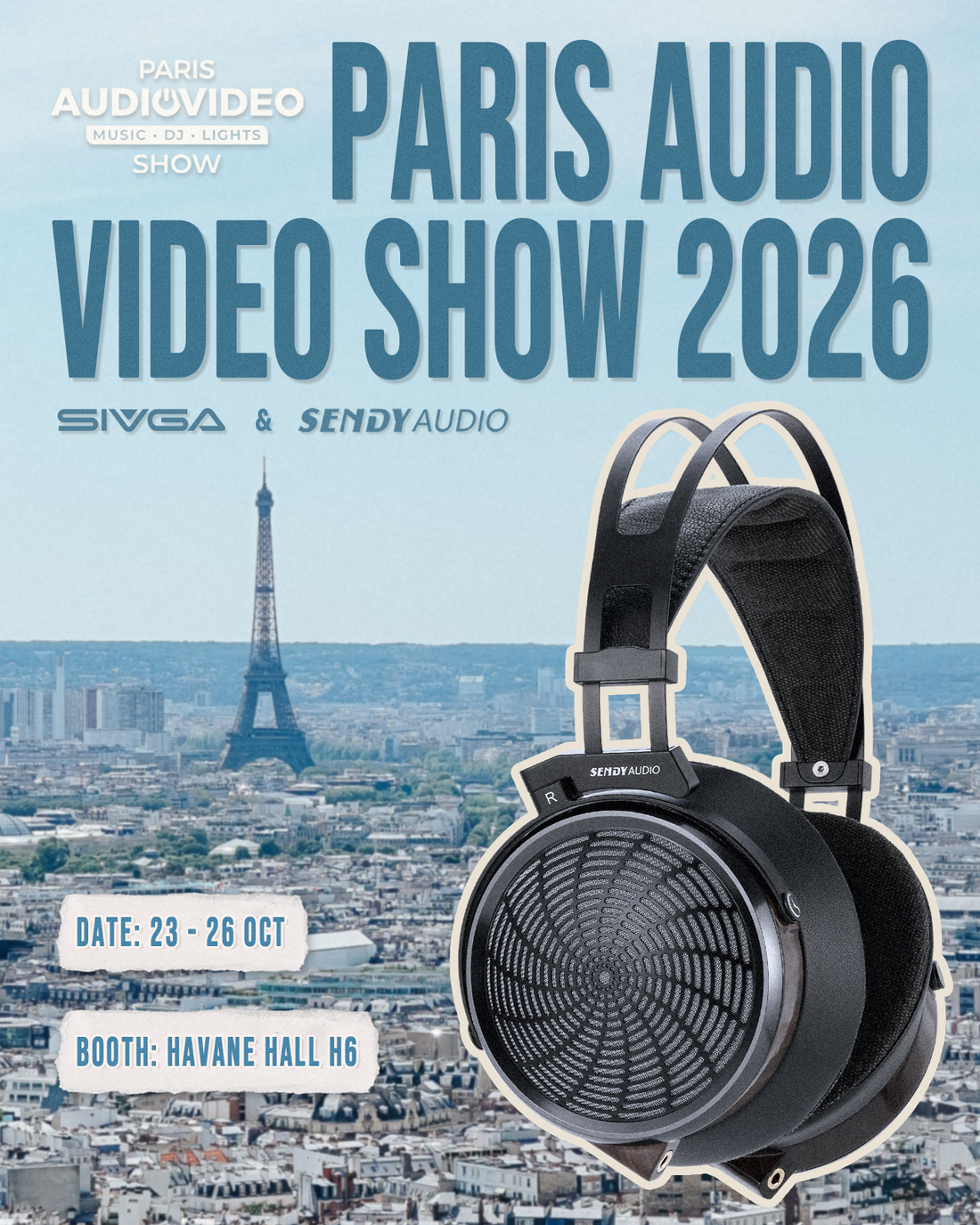 SIVGA & Sendy Audio Will Attend Paris Audio Video Show 2026